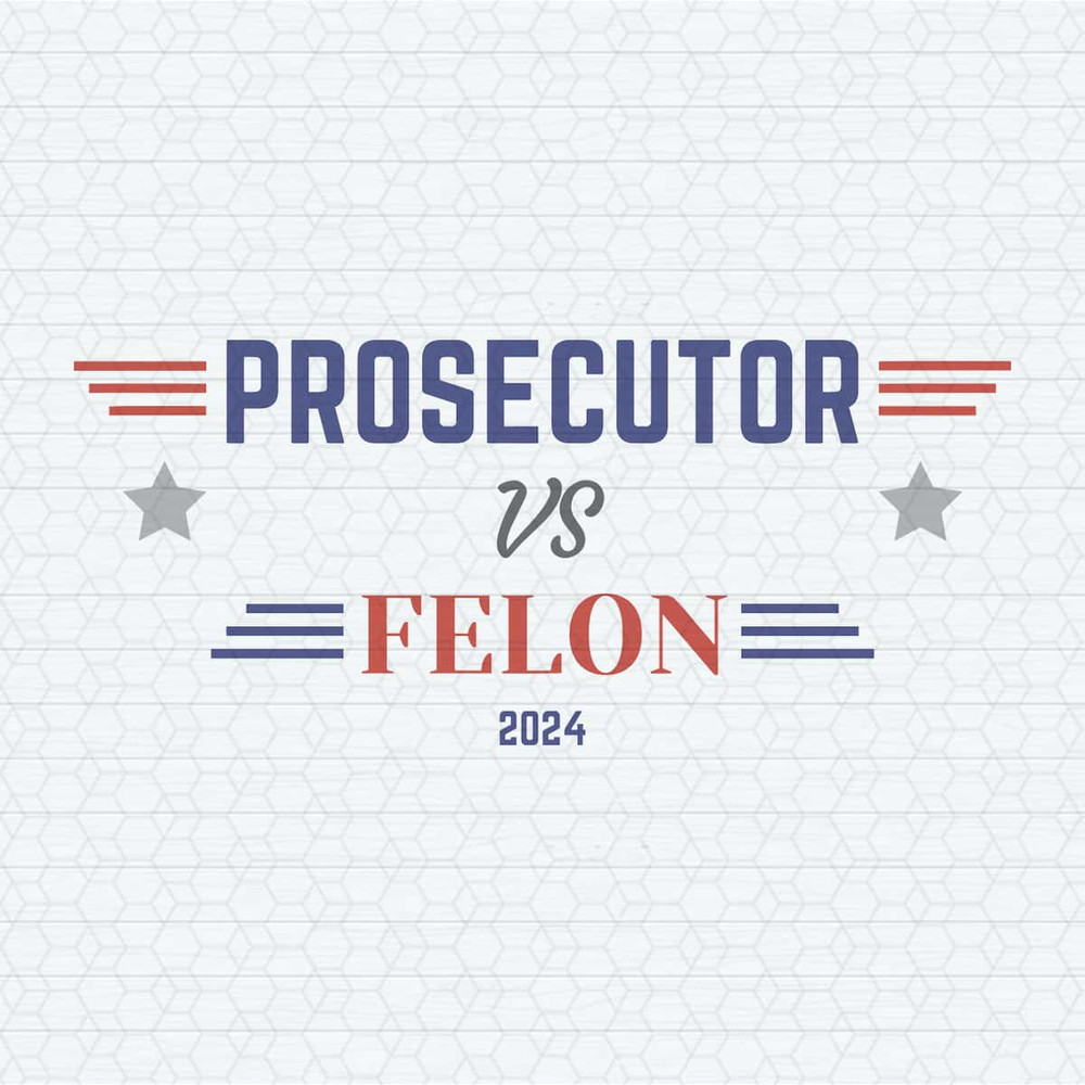 ChampionSVG-Retro-Prosecutor-Vs-Felon-2024-Election-Svg.jpg