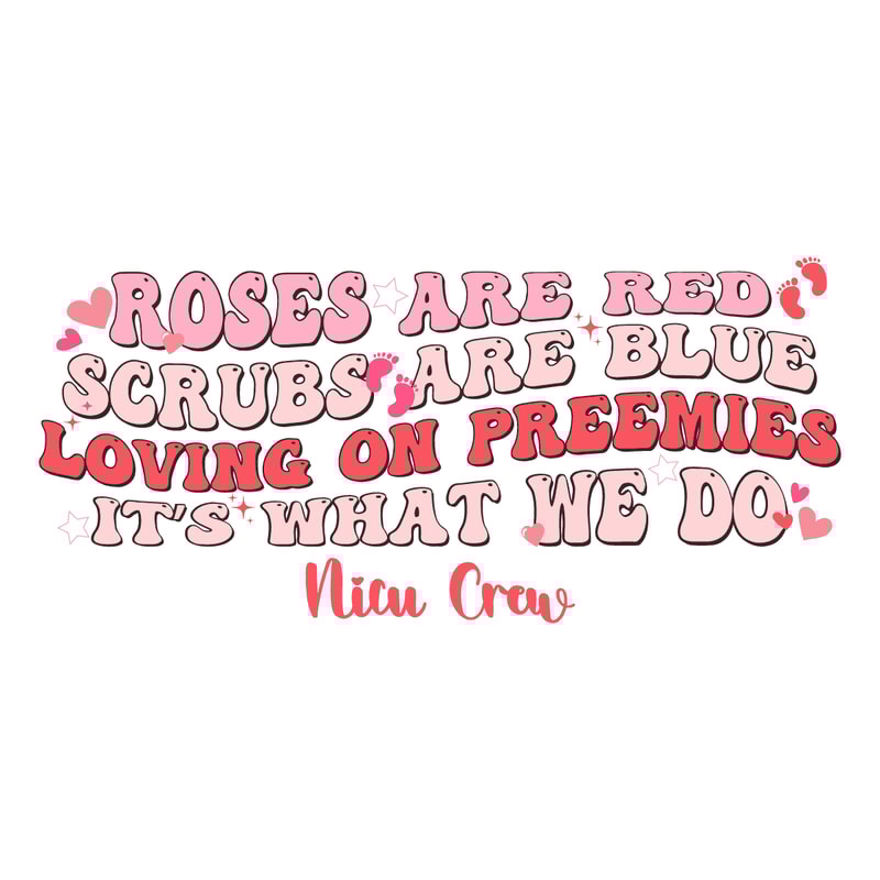 1601241011-nicu-crew-roses-are-red-scrubs-are-blue-valentine-svg-1601241011png.png