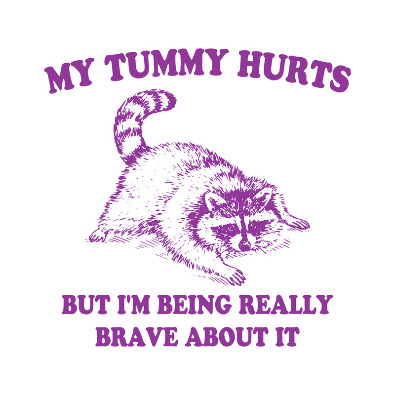 1901241100-my-tummy-hurts-but-im-being-really-brave-svg-1901241100png.png