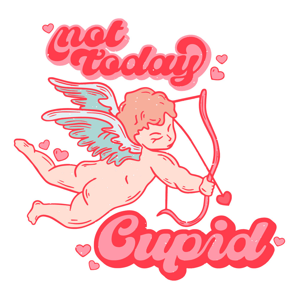 2201241034-not-today-cupid-happy-valentines-day-svg-2201241034png.png