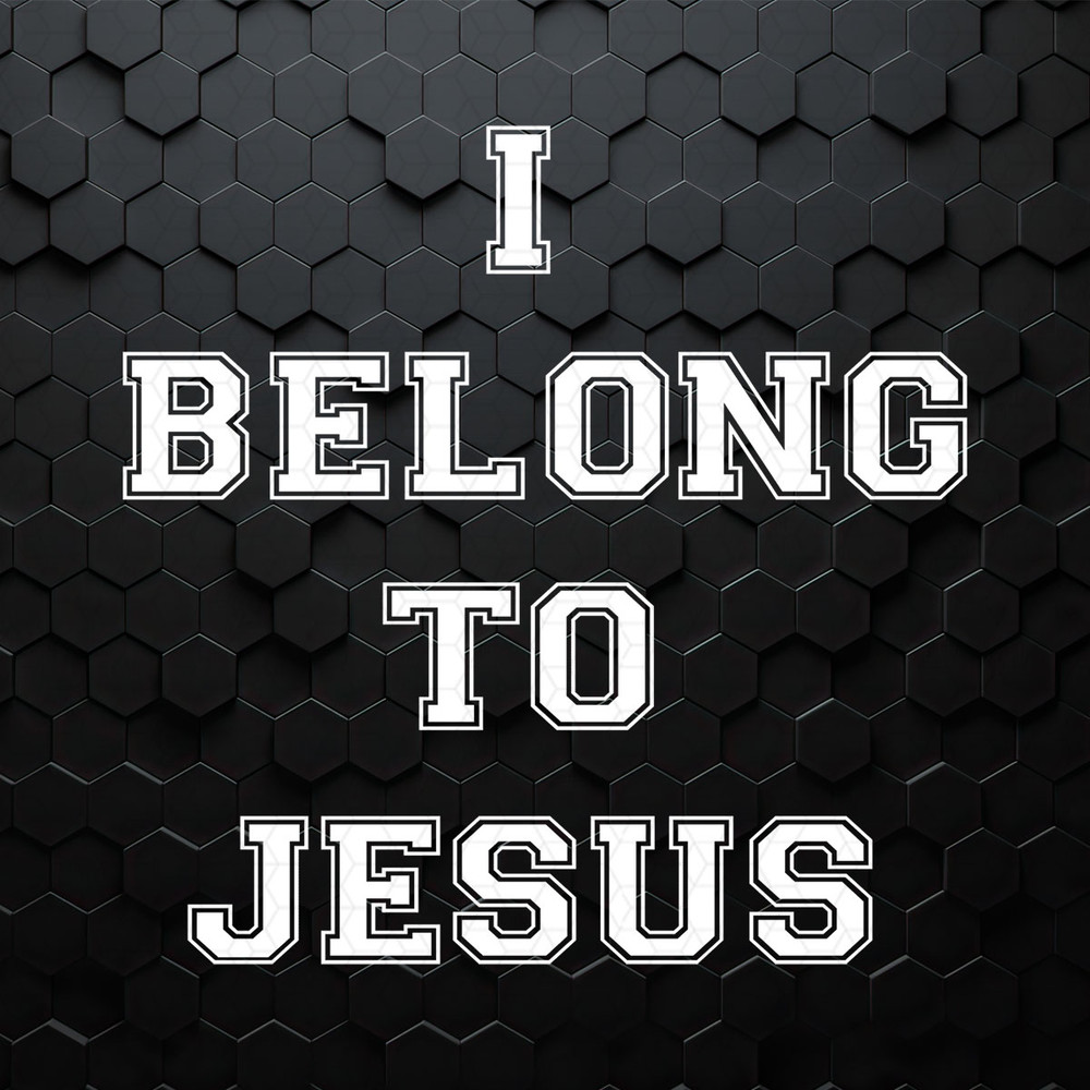 WikiSVG-2302241032--i-belong-to-jesus-funny-religion-kaka-svg-2302241032png.jpeg