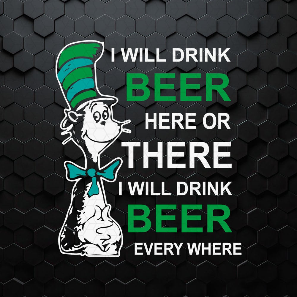 WikiSVG-2302241076-i-will-drink-beer-here-or-there-svg-2302241076png.jpeg