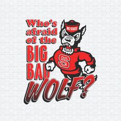 Who Is Afraid If The Big Bad Wolf Mascot SVG