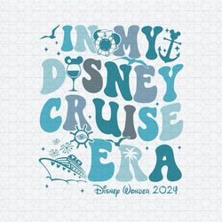 In My Disney Cruise Era Disney Wonder 2024 SVG