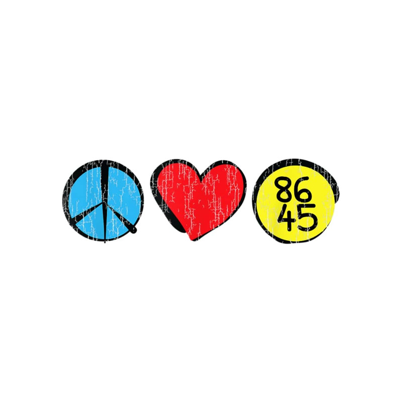 Only PNG File- Peace Love 8645 PNG Vote Against Trump 8645 PNG.jpg