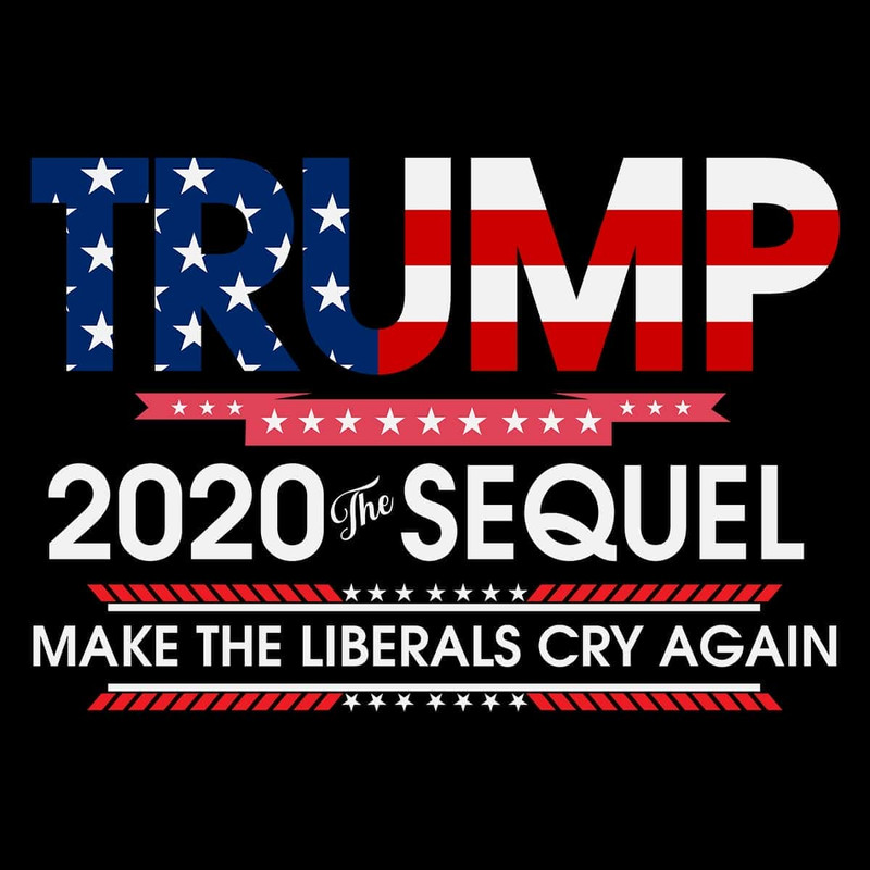 Trump 2020 The Sequel Make The Liberals Cry Again SVG.jpg
