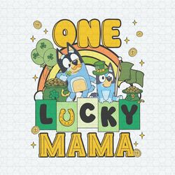 One Lucky Mama Bluey Patrick's Day PNG