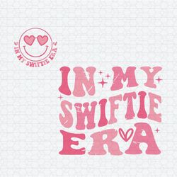 In My Swiftie Era The Eras Tour SVG