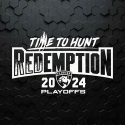 Florida Panthers Time To Hunt Redemption 2024 Playoff SVG