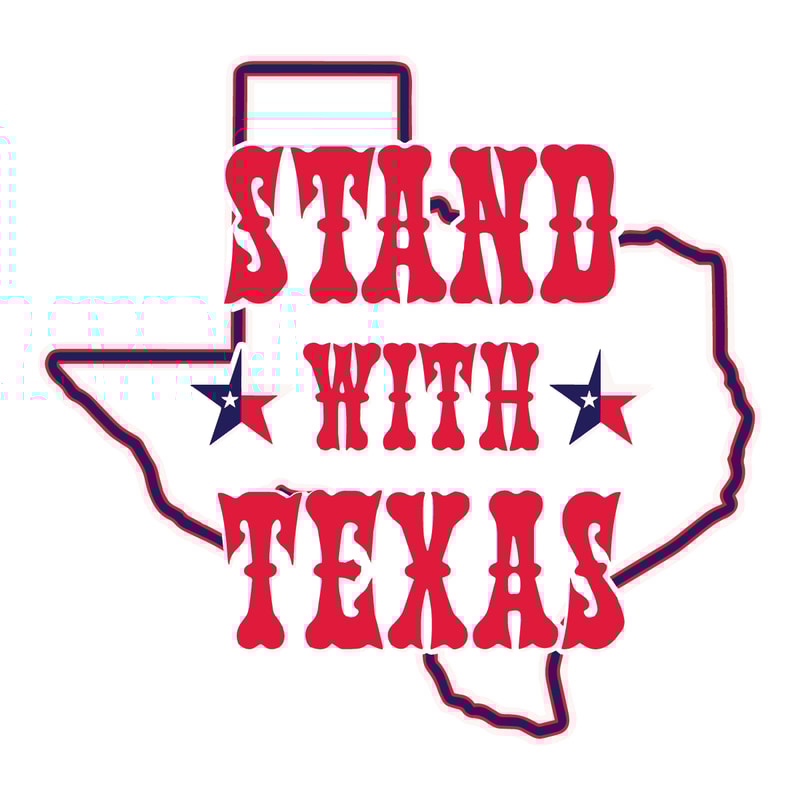 3001241021-i-stand-with-texas-secure-our-borders-svg-3001241021png.png