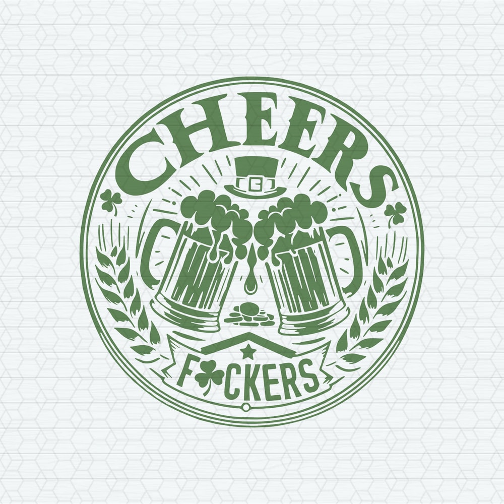ChampionSVG-2302241013-st-patricks-drinking-beer-cheers-fuckers-svg-2302241013png.jpeg