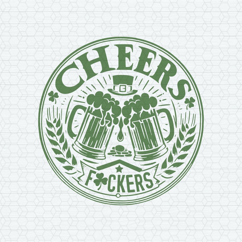 ChampionSVG-2302241013-st-patricks-drinking-beer-cheers-fuckers-svg-2302241013png.jpeg