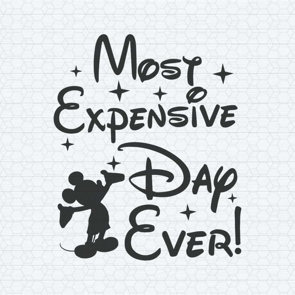 ChampionSVG-Disney-Mickey-Most-Expensive-Day-Ever-SVG.jpg