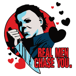 real men chase you valentines michael mye1rs svg