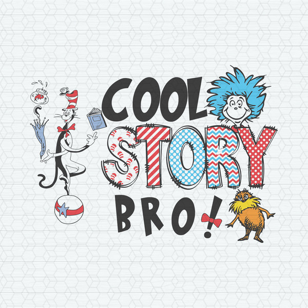 ChampionSVG-2202241011-cool-story-bro-national-read-across-america-svg-2202241011png.jpeg