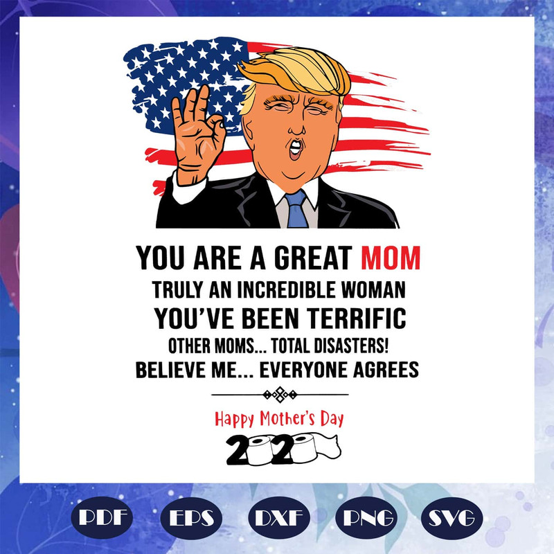Best SVG For Mom Birthday - You Are A Great Mom SVG Happy Mother's Day 2020 SVG.jpg