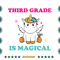 Back-To-School-Unicorn-Third-Grade-Is-Magical-Svg-HLD090821HT83.jpg