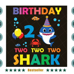 birthday baby shark 2 years old kid svg bd090821ht14