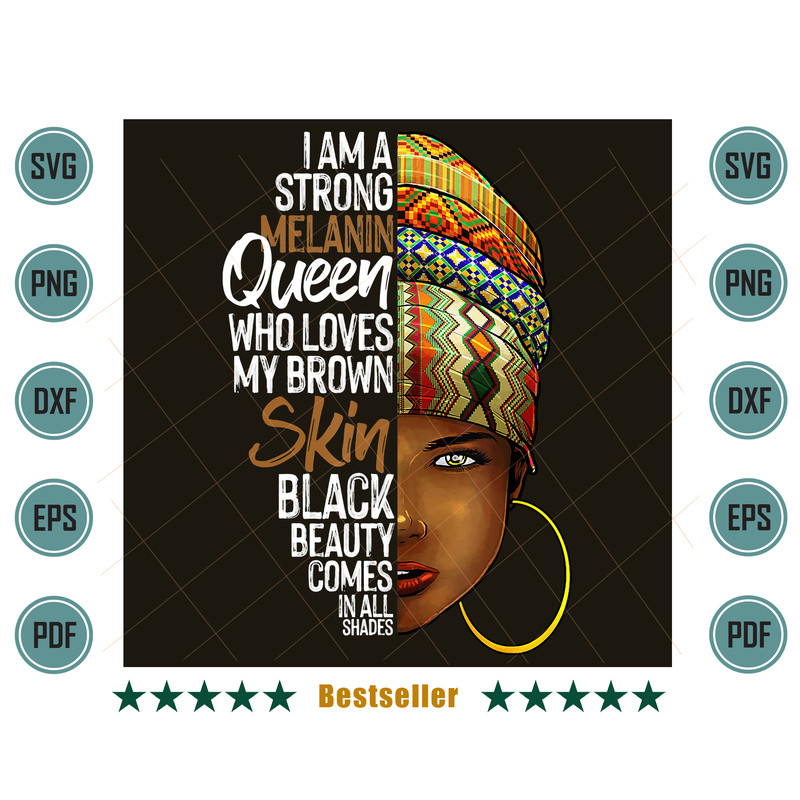 Black-Girl-I-Am-A-Strong-Melanin-Queen-Png-BG07092021HT24.jpg