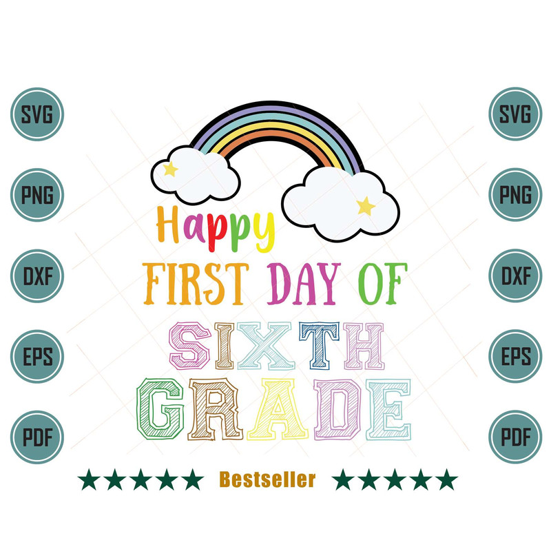 Back-To-School-Happy-First-Day-Of-Sixth-Grade-Svg-HLD100721HT100.jpg