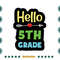 Back-To-School-Hello-5th-Grade-Kids-Svg-HLD130721HT34.jpg