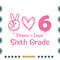 Back-To-School-Peace-Love-Sixth-Grade-Svg-HLD150721HT55.jpg