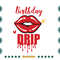 Birthday-Drip-Red-Lips-Queen-Birthday-Svg-BD240621HT2.jpg