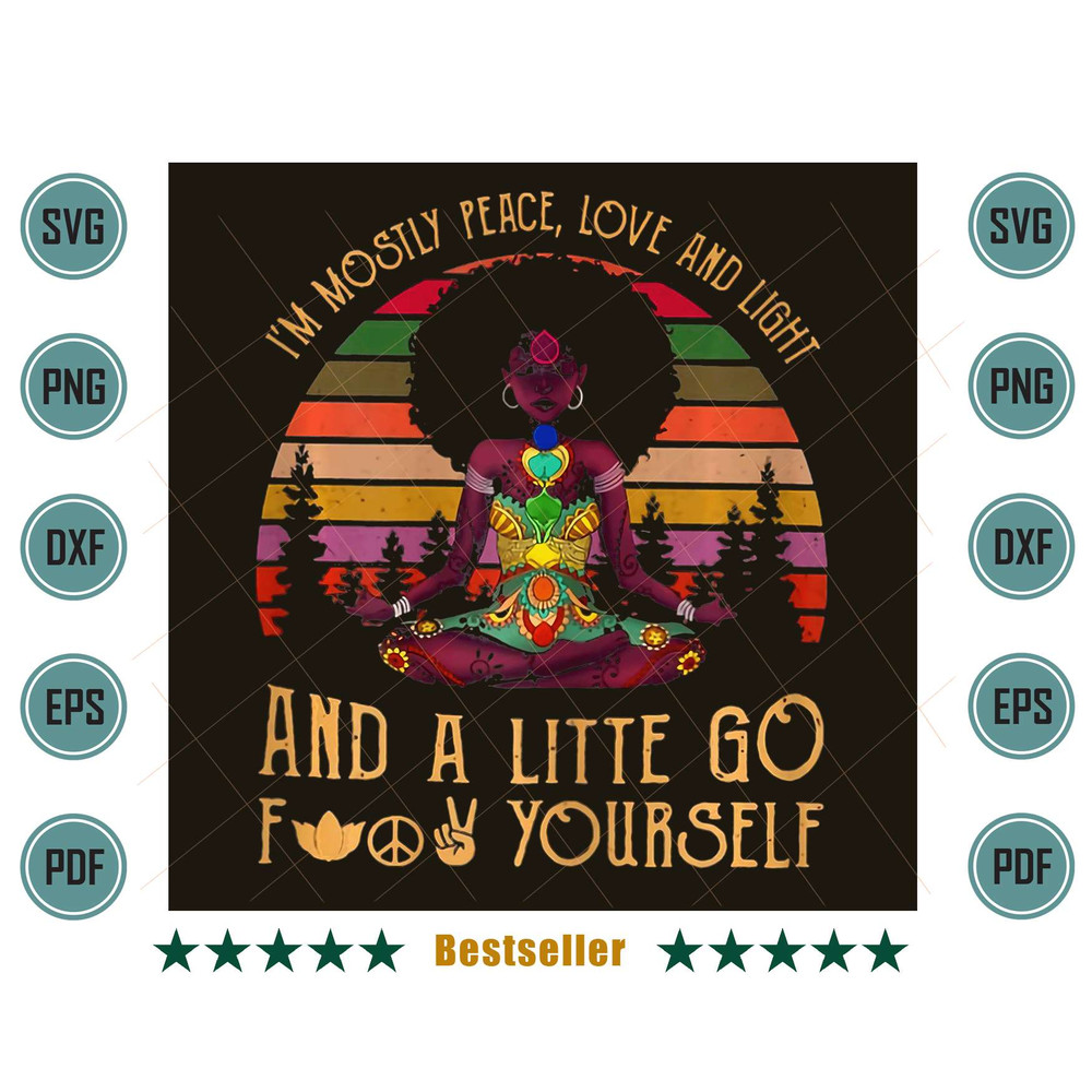 Black-Girl-Yoga-Im-Mostly-Peace-Love-And-Light-Png-BG06082021HT3.jpg