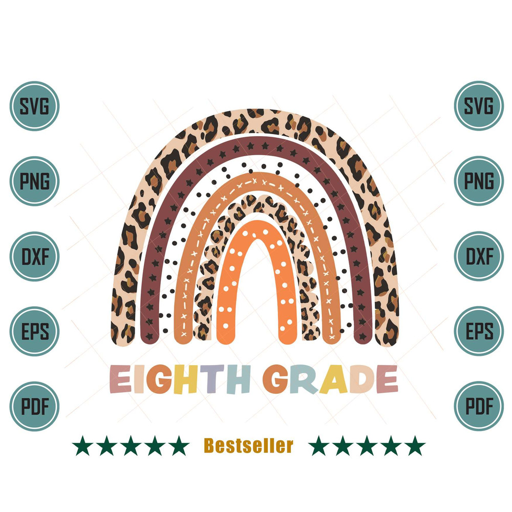 Eighth-Grade-Rainbow-Leopard-Teacher-Team-Back-To-School-Svg-HLD150721HT78.jpg
