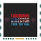 Fireworks-Director-I-Run-You-Run-Svg-HLD220621HT15.jpg