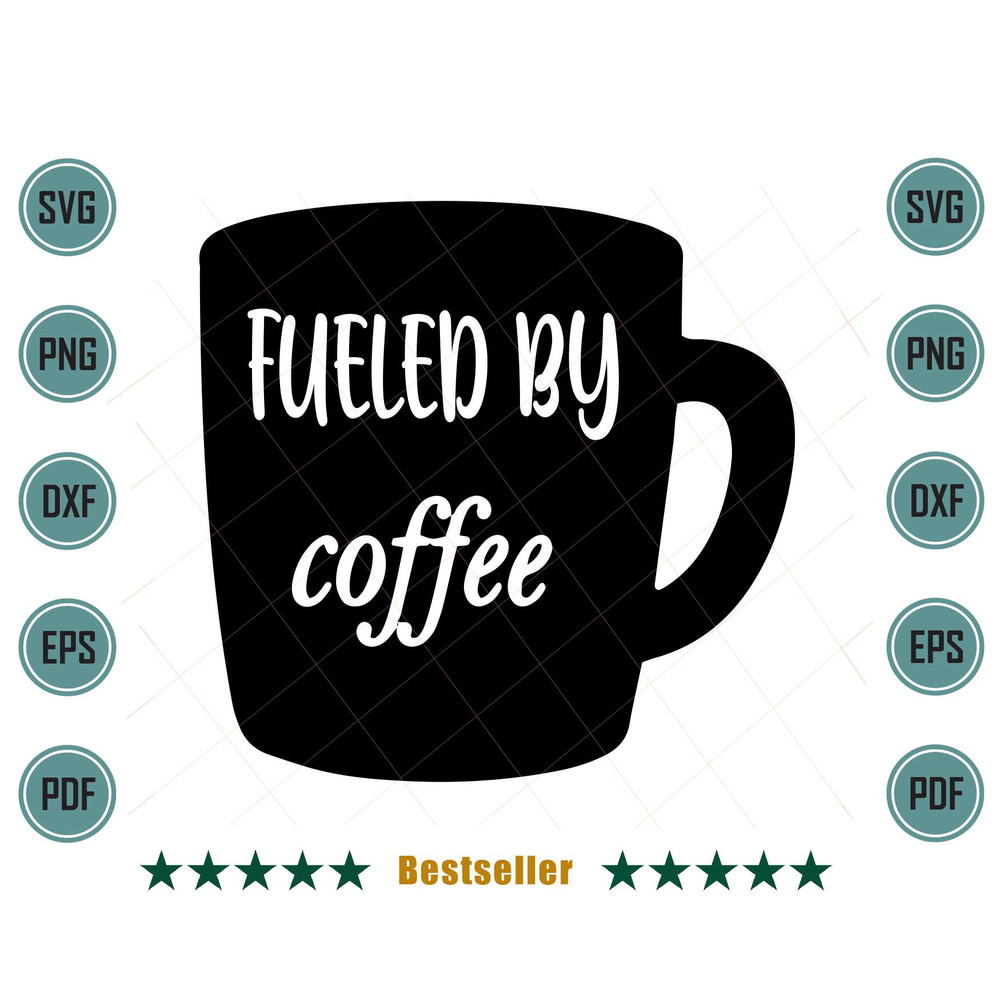 Fueled-By-Coffee-Funny-Coffee-Mug-Svg-TD020721HT66.jpg