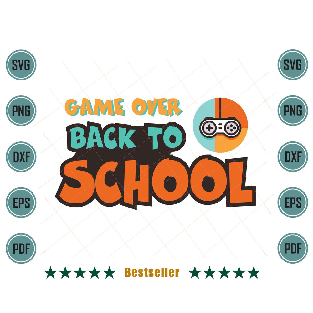 Game-Over-Back-To-School-Funny-Gamer-Student-Retro-Vintage-Svg-HLD100721HT4.jpg