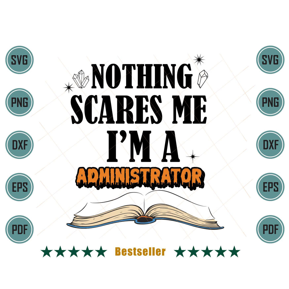 Halloween-Administrator-Nothing-Scares-Me-Svg-HLD300721HT86.jpg