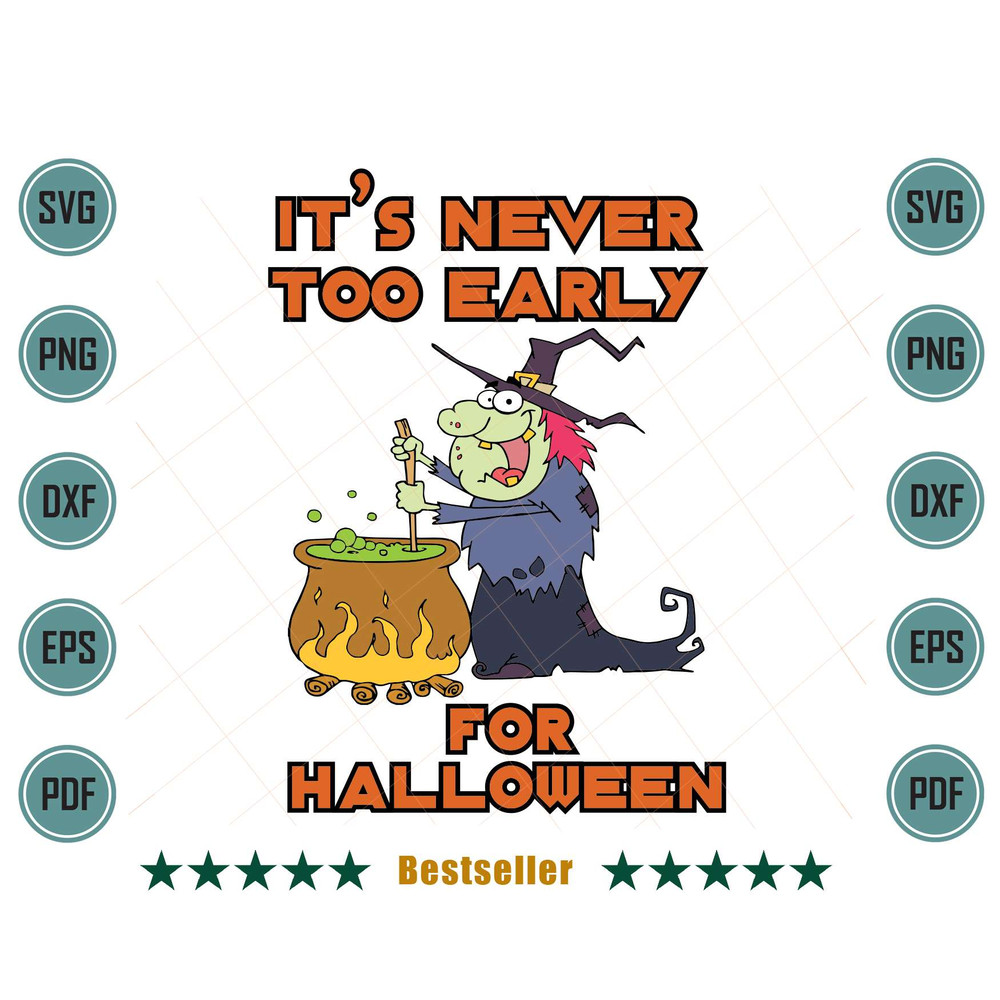 Halloween-Witch-Its-Never-Too-Early-Svg-HLD300721HT71.jpg