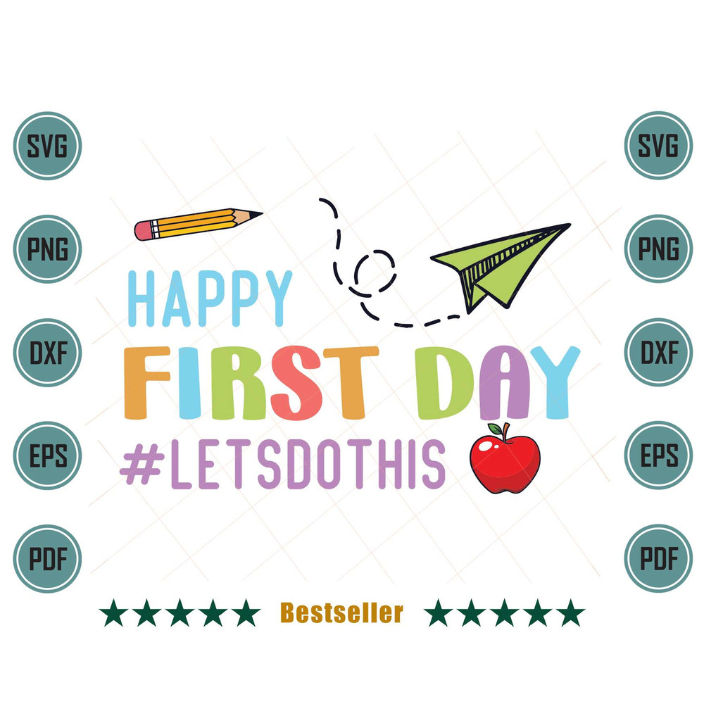 Happy-First-Day-Lets-Do-This-Welcome-Back-To-School-Teacher-Svg-HLD150721HT43.jpg