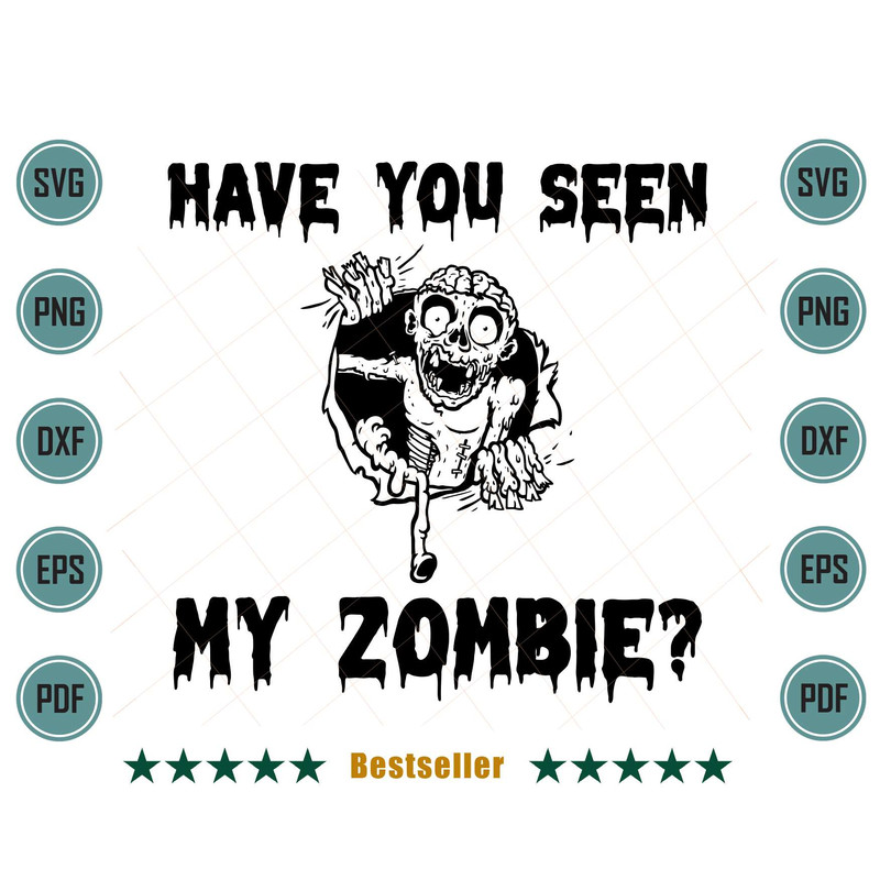 Have-You-Seen-My-Zombie-Funny-Halloween-Zombies-Shirt-Svg-HLD240721HT12.jpg