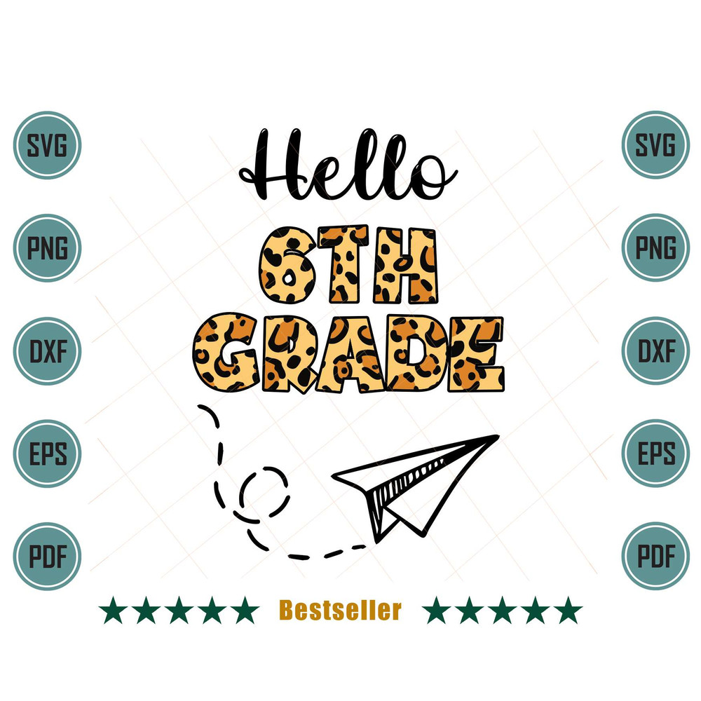 Hello-6th-Grade-Back-To-School-Leopard-Teacher-Students-Svg-HLD150721HT24.jpg