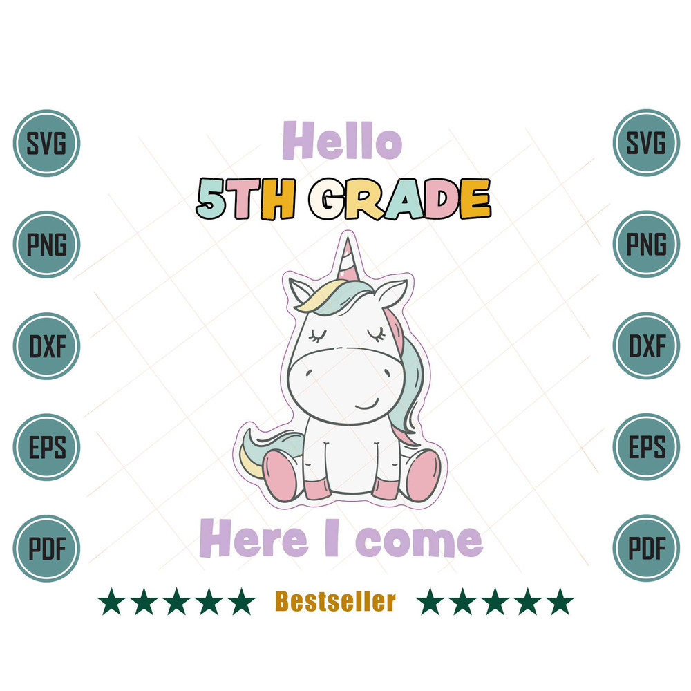 Hello-Fifth-Grade-Here-I-Come-Back-To-School-Unicorn-Svg-HLD220721HT75.jpg