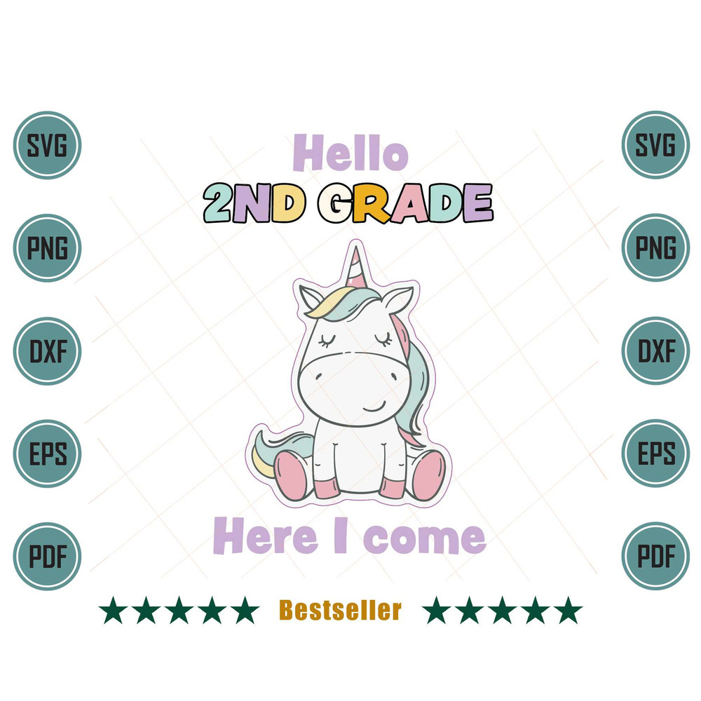 Hello-Second-Grade-Here-I-Come-Back-To-School-Unicorn-Svg-HLD220721HT72.jpg
