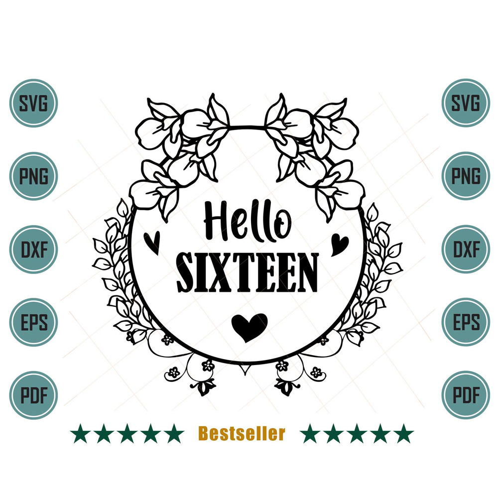 Hello-Sixteen-Happy-16th-Birthday-Floral-Design-Svg-BD080721HT47.jpg