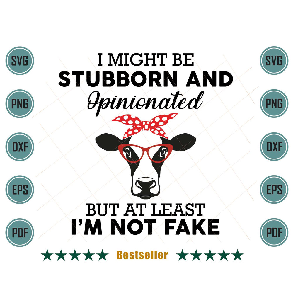 I-Might-Be-Stubborn-And-Opinionated-Funny-Farm-Cow-Heifer-Svg-ANM19072021HT1.jpg