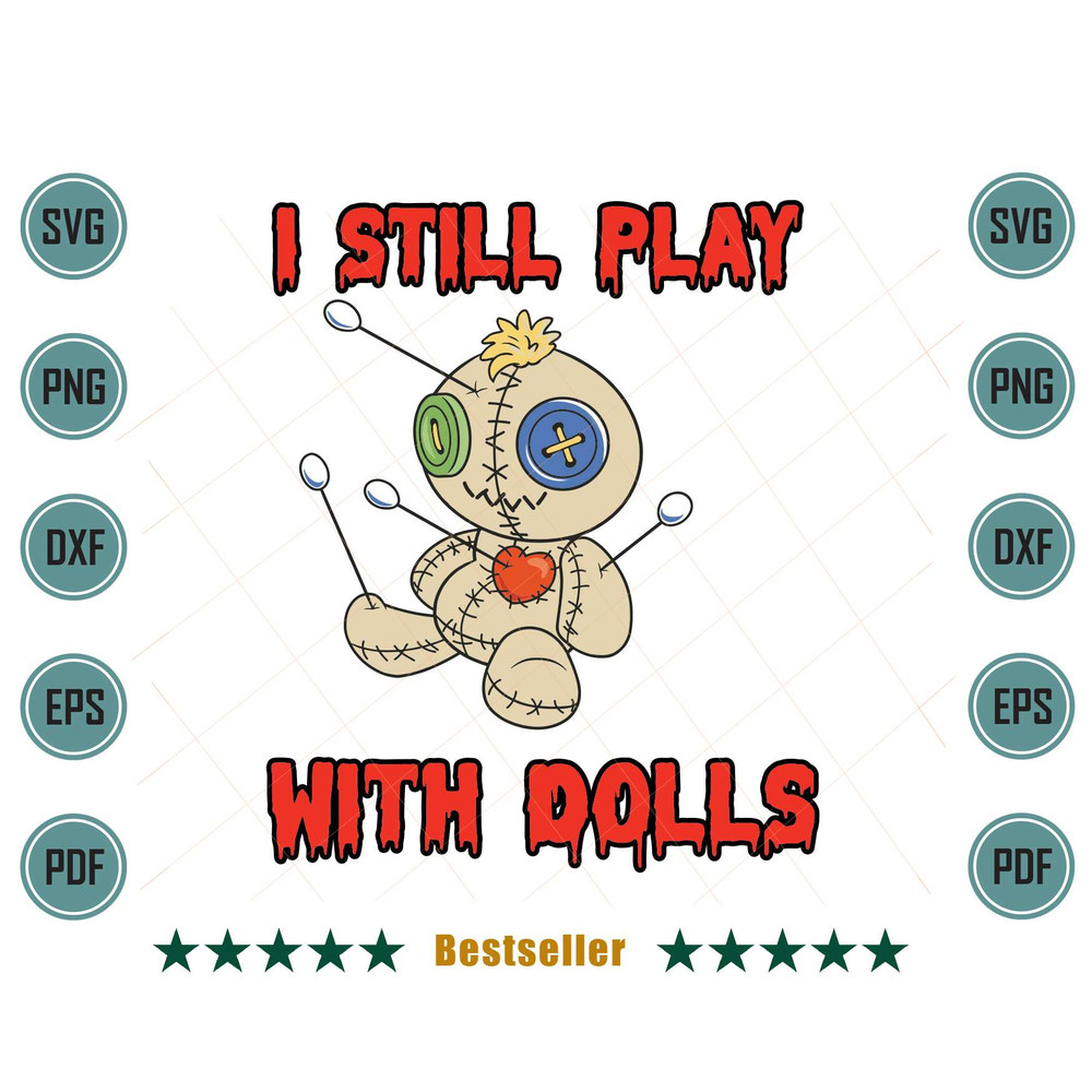 I-Still-Play-With-Dolls-Horror-Halloween-Svg-HLD240721HT28.jpg
