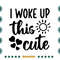 I-Woke-Up-This-Cute-Baby-Toddler-Svg-FML030721HT47.jpg