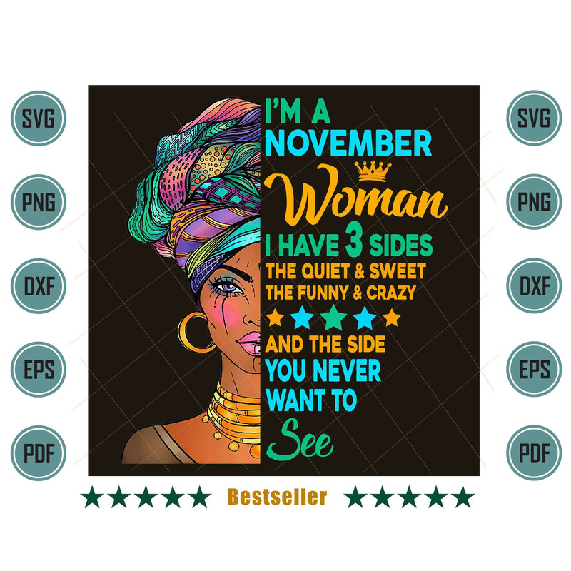 Im-A-November-Woman-I-Have-3-Sides-Birthday-Png-BD28092021HT5.jpg