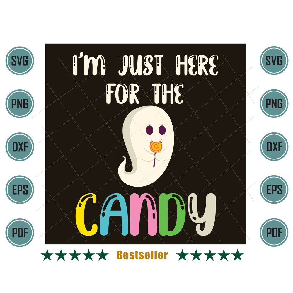 Im-Just-Here-For-The-Candy-Funny-Halloween-Food-Svg-HLD220721HT84.jpg