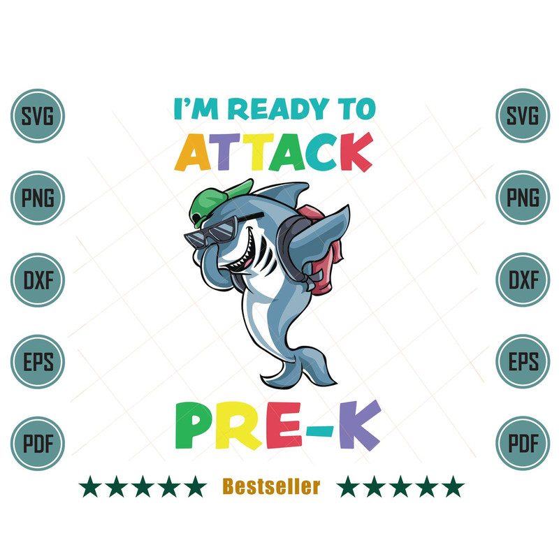 Im-Ready-To-Attack-Pre-K-Shark-Back-To-School-Svg-HLD220721HT70.jpg
