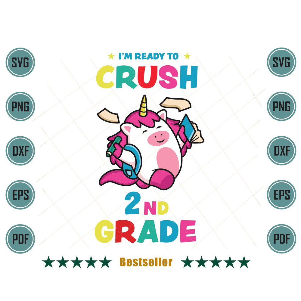 Im-Ready-To-Crush-2nd-Grade-Cute-Unicorn-Kid-Svg-HLD100721HT48.jpg