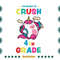 Im-Ready-To-Crush-4th-Grade-Cute-Unicorn-Kid-Svg-HLD100721HT51.jpg