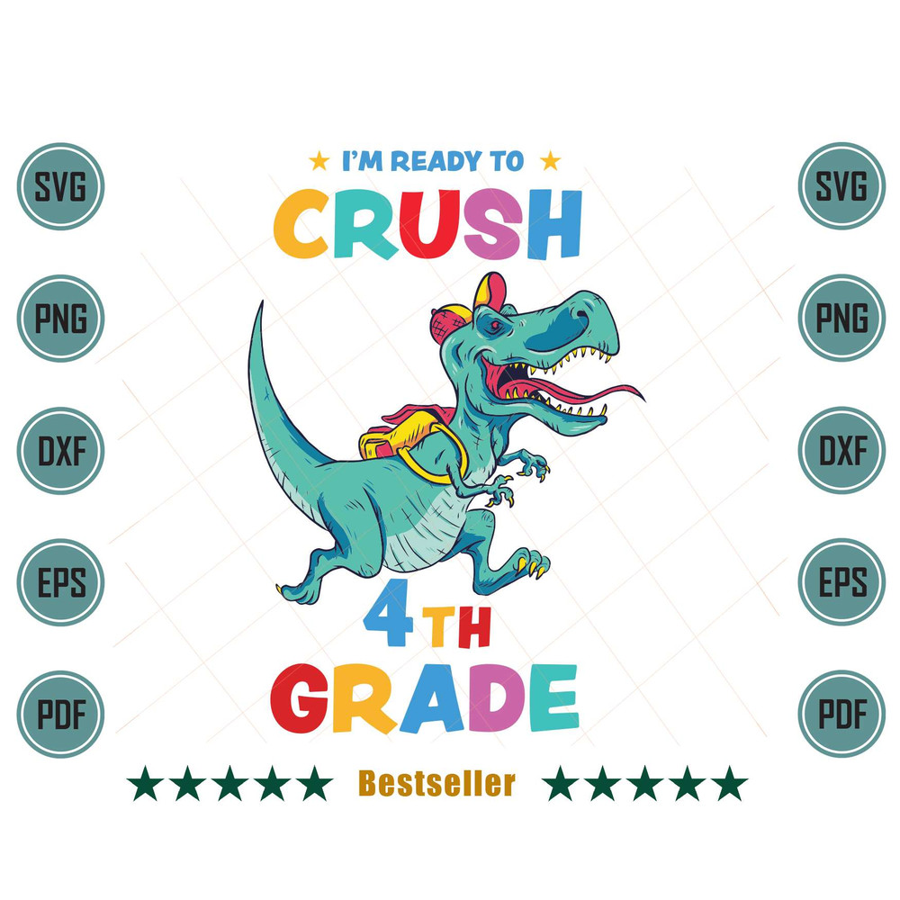Im-Ready-To-Crush-4th-Grade-T-Rex-Dino-Svg-HLD100721HT39.jpg