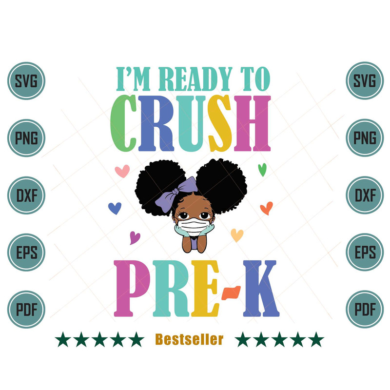 Im-Ready-To-Crush-Pre-K-Melanin-Pre-K-Kid-Svg-HLD220721HT47.jpg